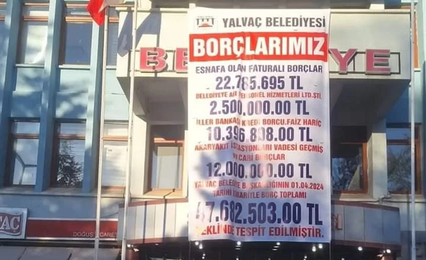 Yalvaç’ta MHP’li Belediyeden kalan borçlar pankart oldu
